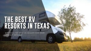 RV Resorts in Texas
