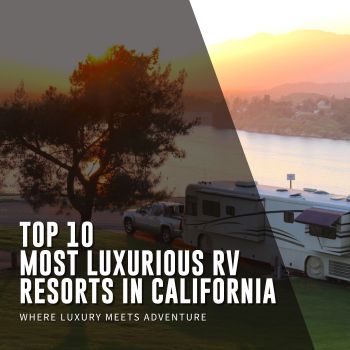 Best RV resorts in California