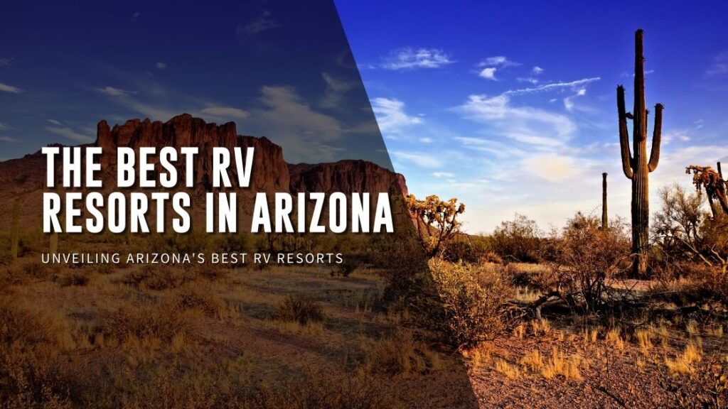 Best RV Resorts in Arizona