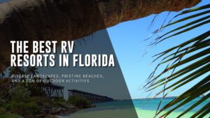 Best RV Resorts in Florida