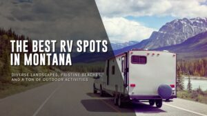 Best RV Resorts in Montana