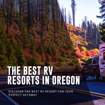 Best RV Resorts in Oregon