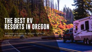 best rv resorts in oregon