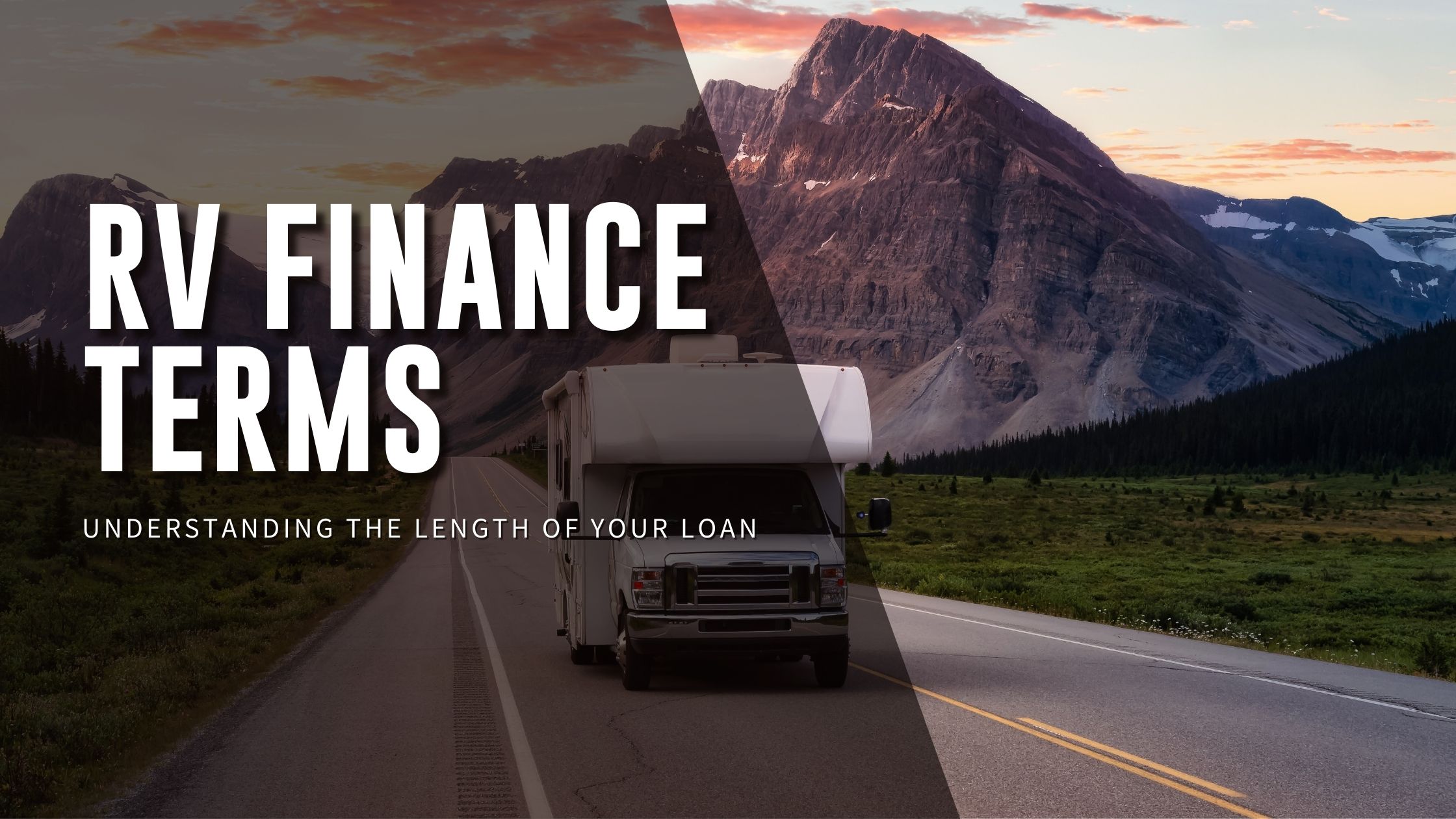 RV Finance Term Understanding the Length of a Loan Ironhorse Funding