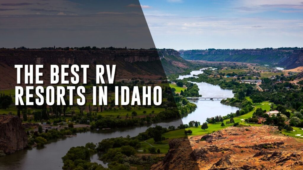 Best RV Resorts in Idaho