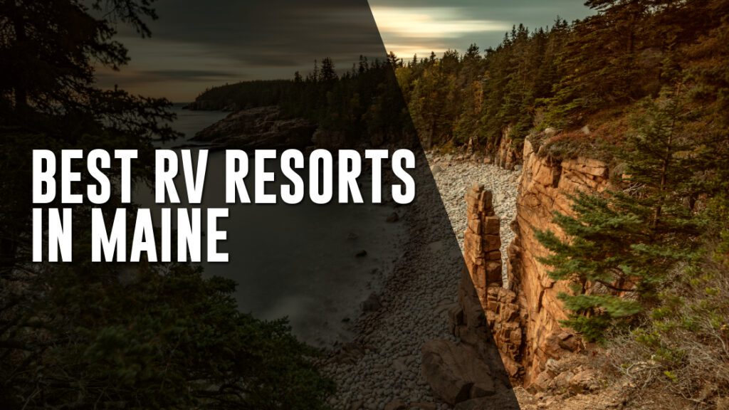 best rv resorts in maine