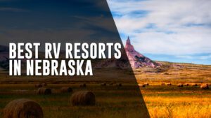 Best RV Resorts in Nebraska