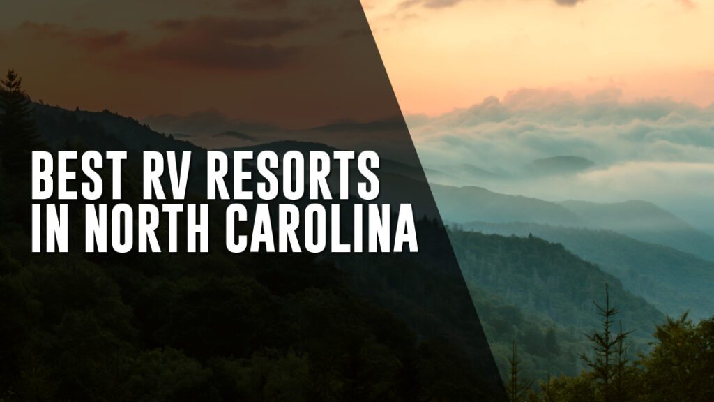 best rv resorts in north carolina